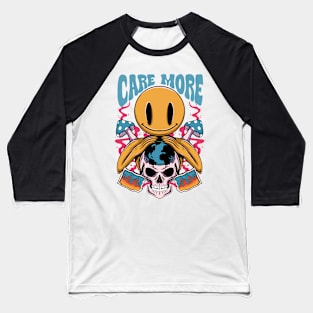 Care More Baseball T-Shirt